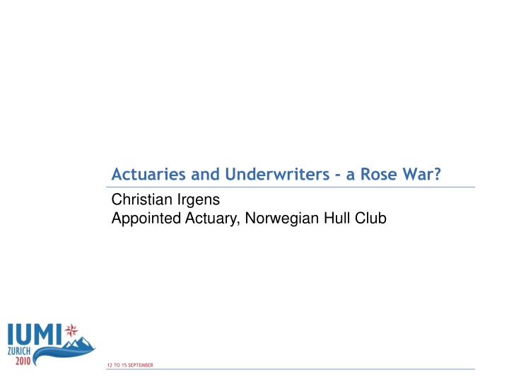 actuaries and underwriters a rose war christian