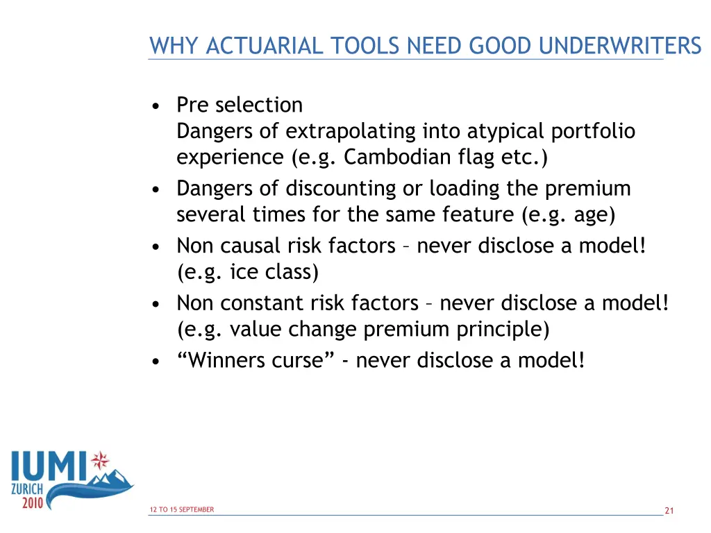 why actuarial tools need good underwriters