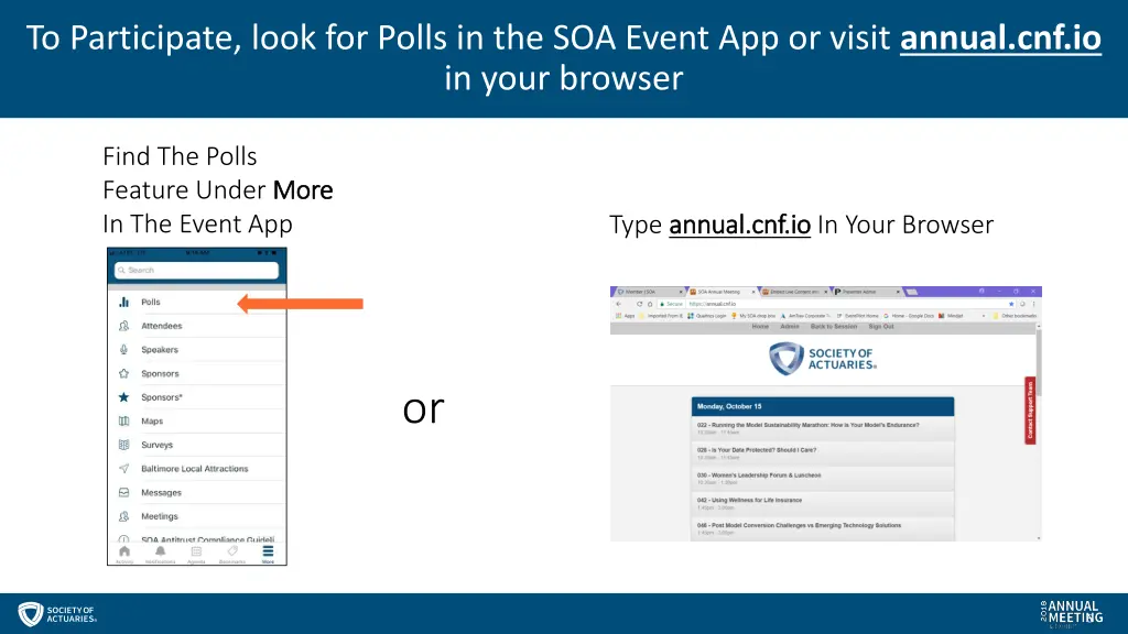 to participate look for polls in the soa event