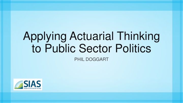 applying actuarial thinking to public sector