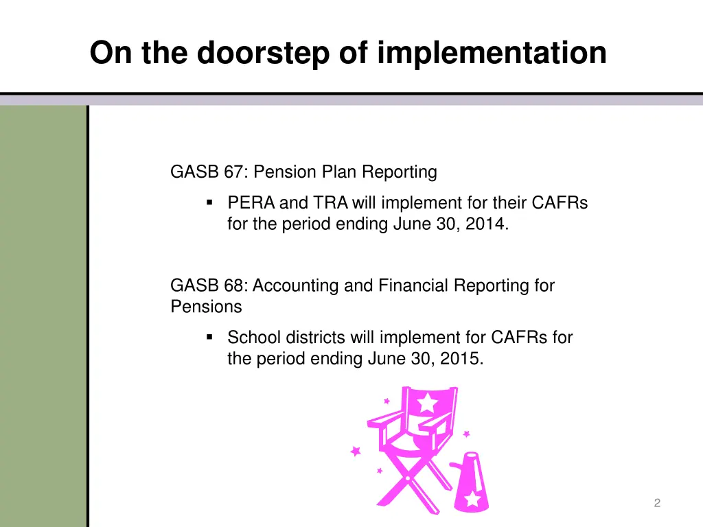 on the doorstep of implementation