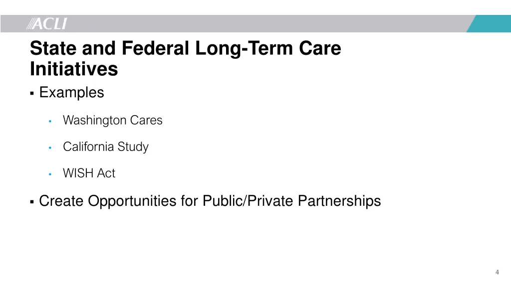 state and federal long term care initiatives