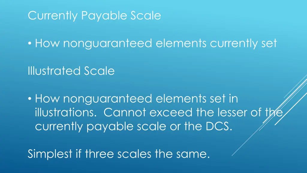 currently payable scale