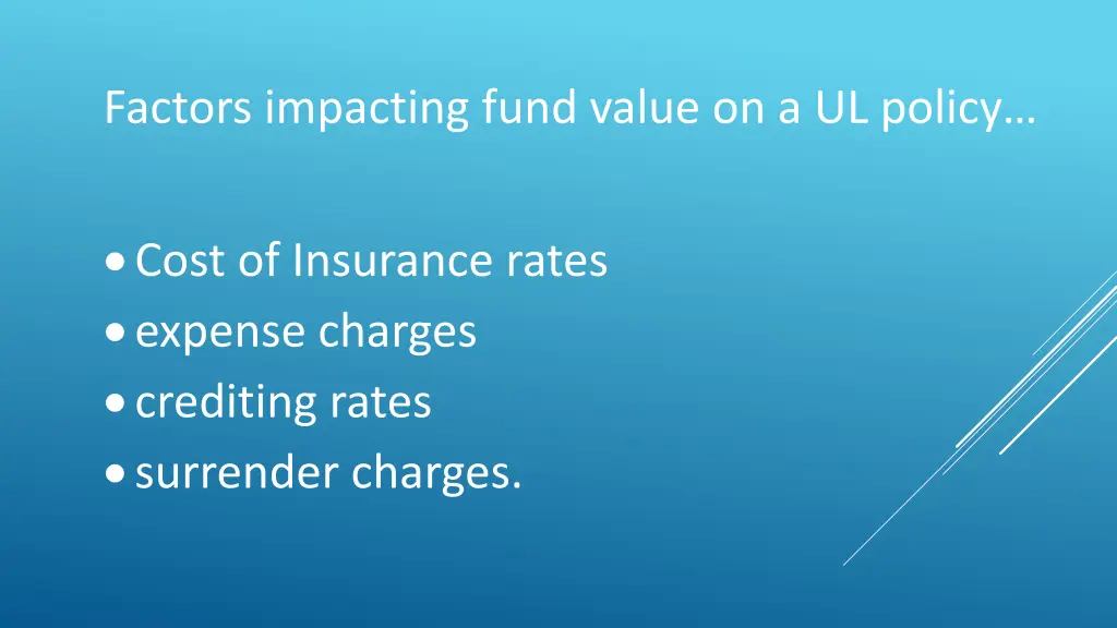 factors impacting fund value on a ul policy