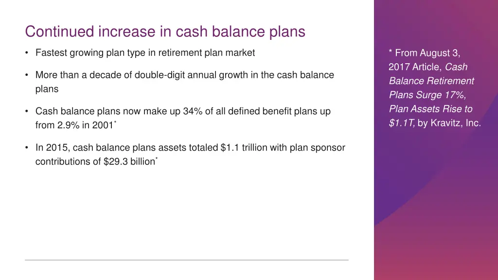 continued increase in cash balance plans