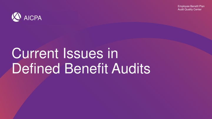 employee benefit plan audit quality center