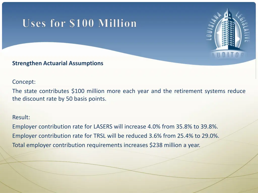 strengthen actuarial assumptions