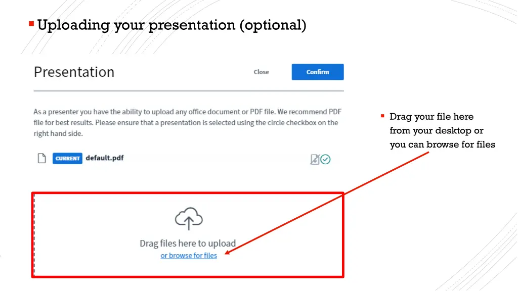 uploading your presentation optional