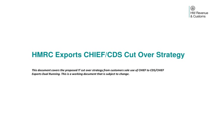 hmrc exports chief cds cut over strategy