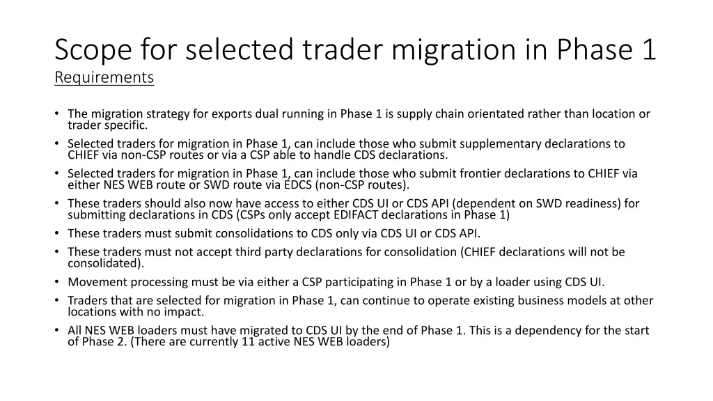 scope for selected trader migration in phase