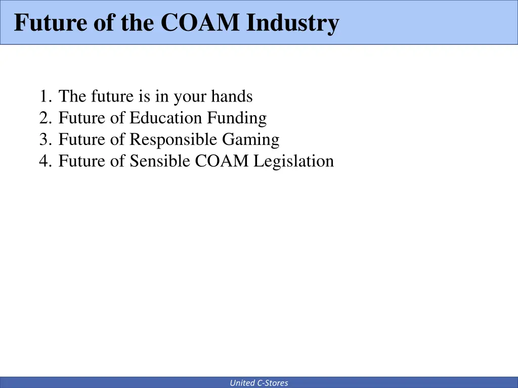 future of the coam industry