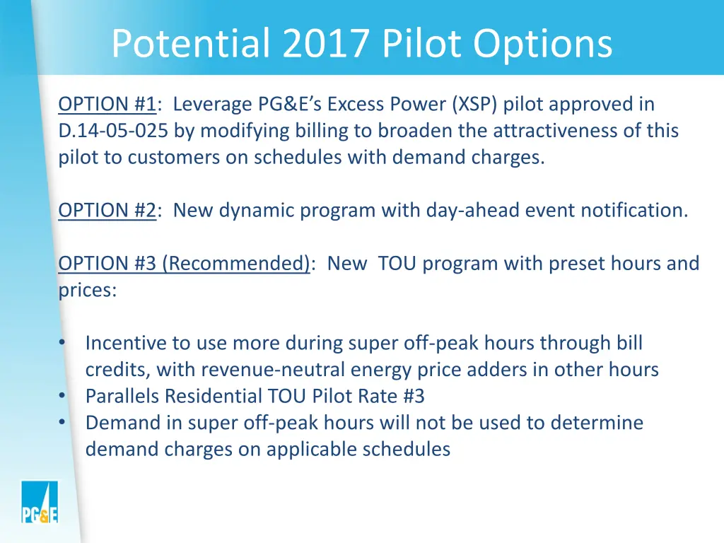 potential 2017 pilot options