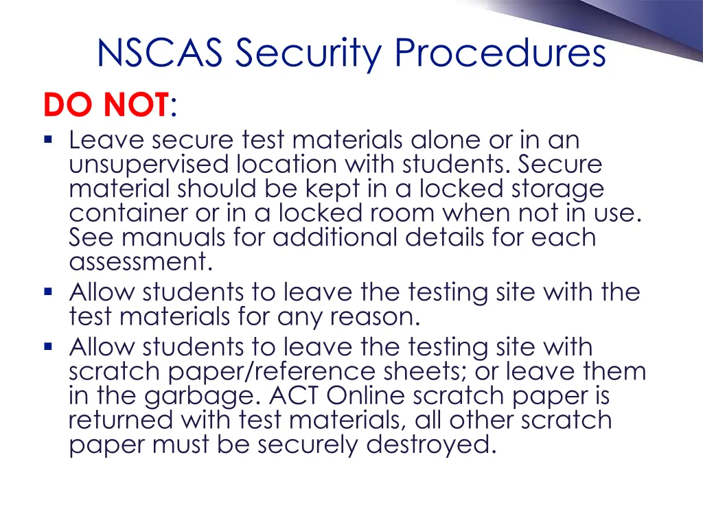 nscas security procedures do not leave secure