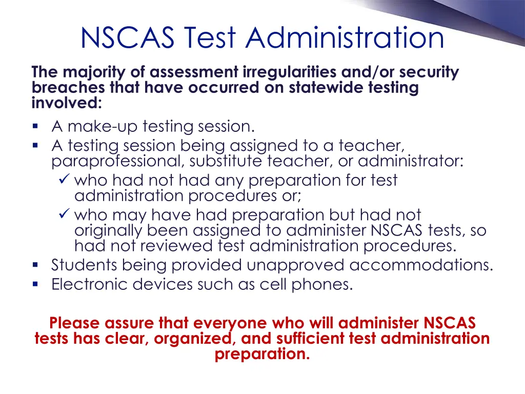 nscas test administration the majority