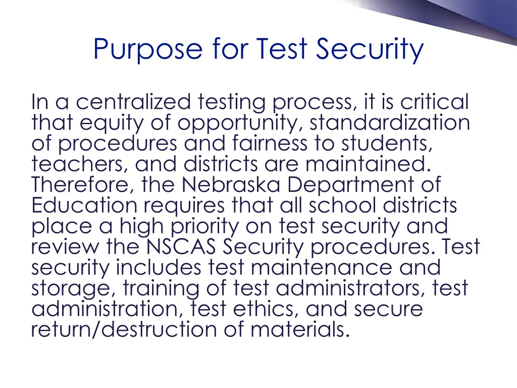 purpose for test security