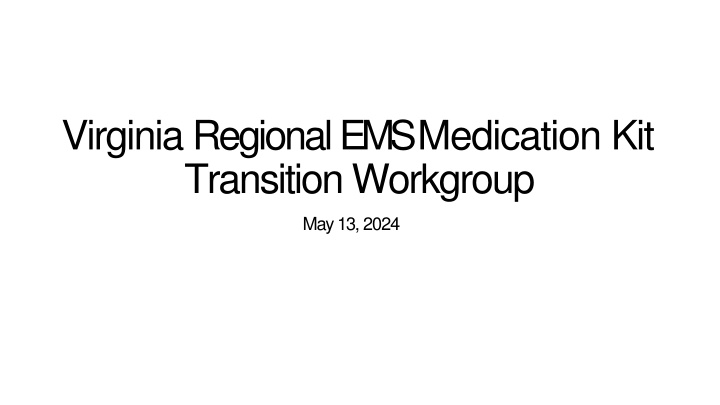 virginia regional ems medication kit transition