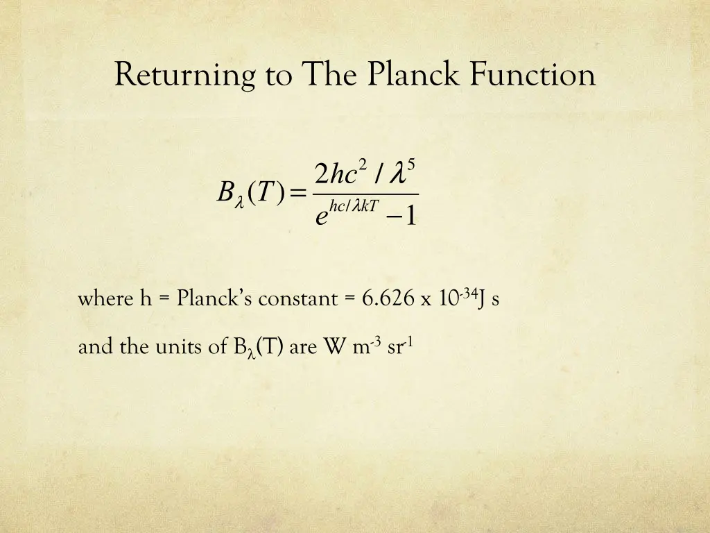 returning to the planck function