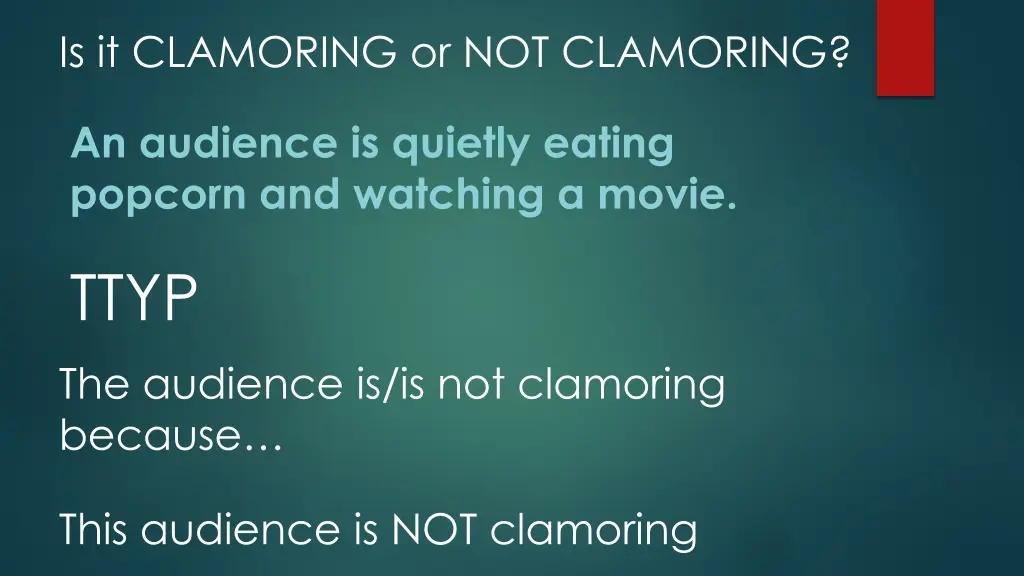 is it clamoring or not clamoring