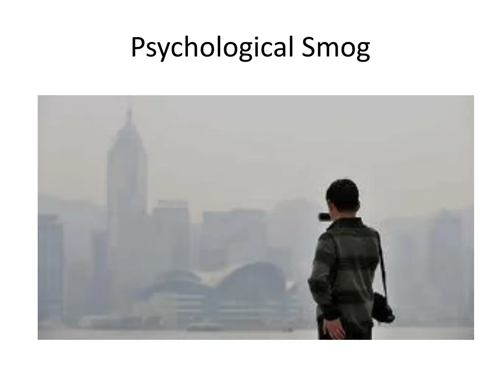 psychological smog