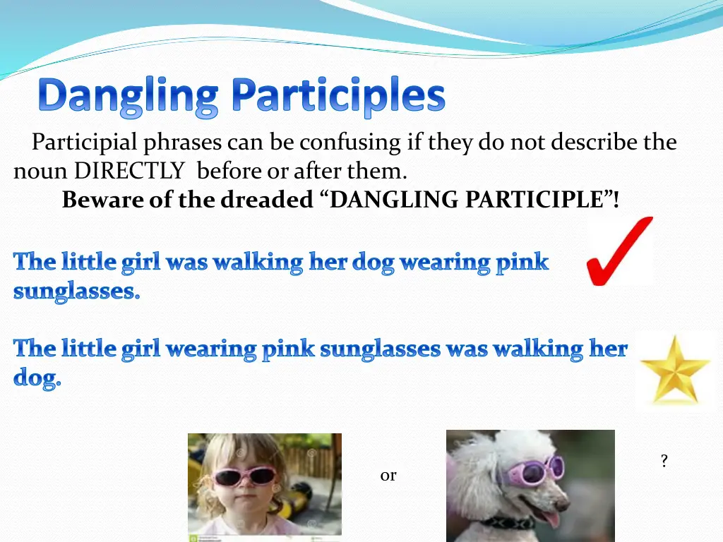 dangling participles participial phrases