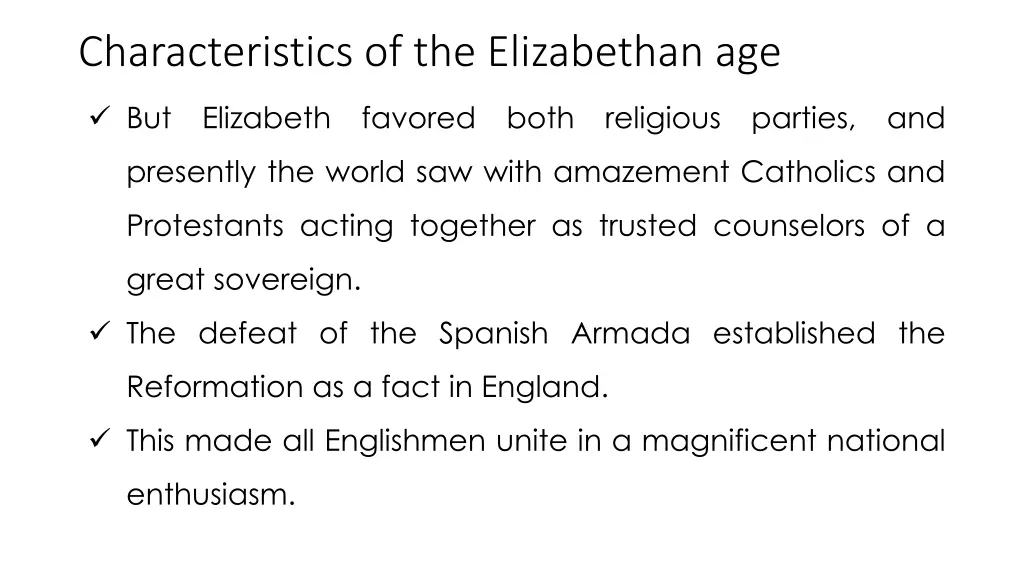 characteristics of the elizabethan age 1