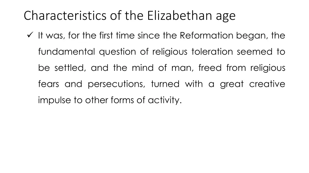 characteristics of the elizabethan age 2