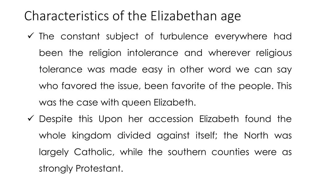 characteristics of the elizabethan age