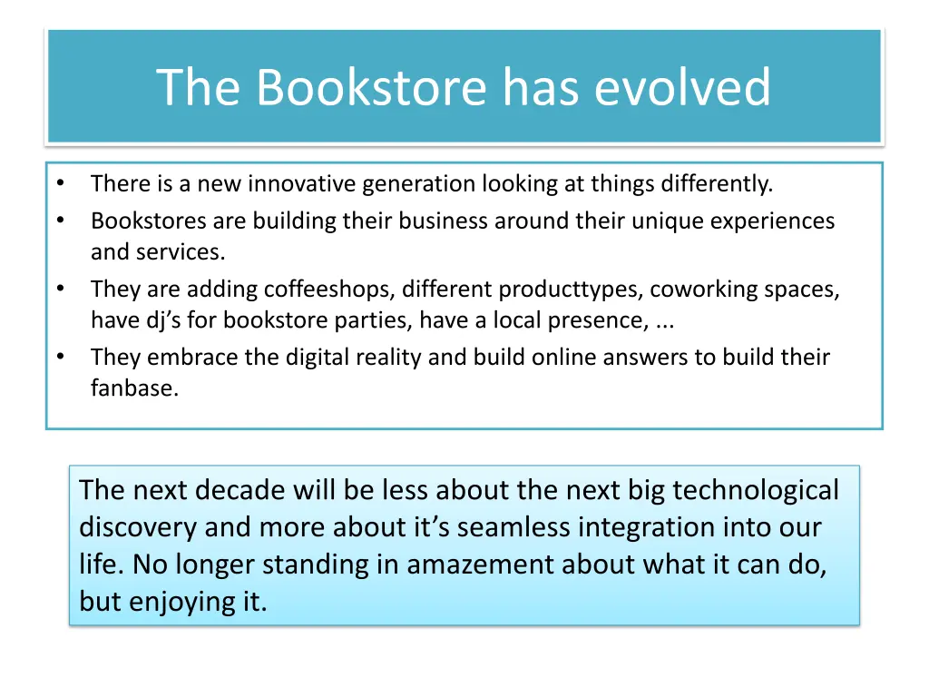 the bookstore has evolved