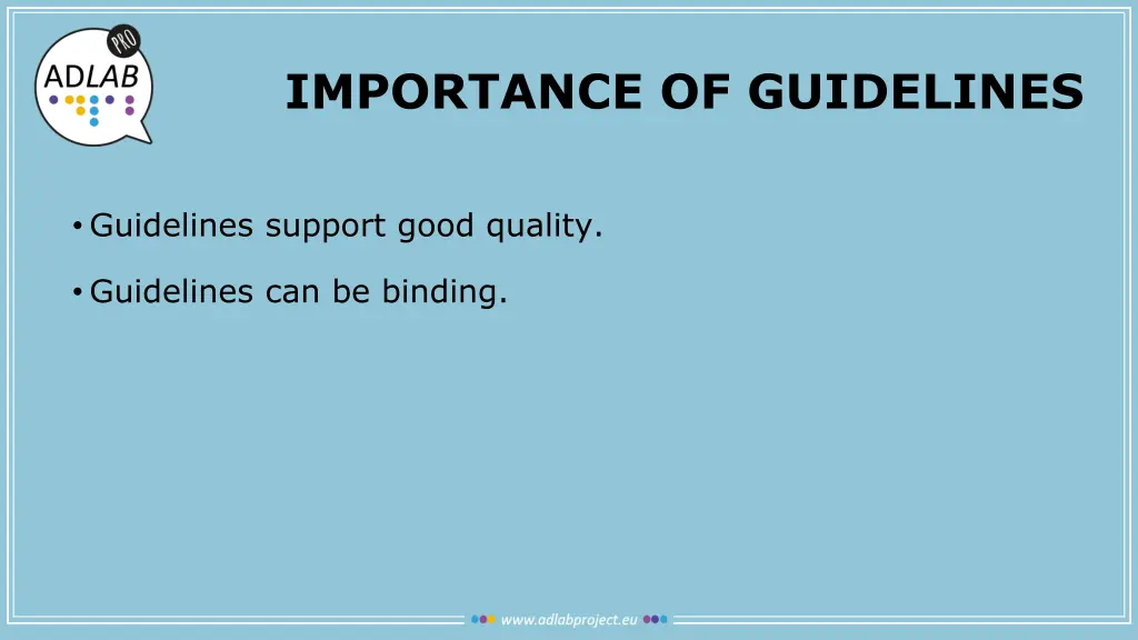 importance of guidelines