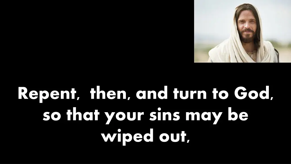 repent then and turn to god so that your sins