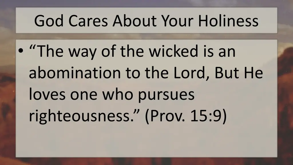 god cares about your holiness 1