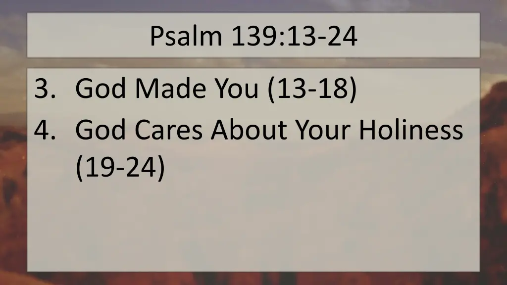 psalm 139 13 24