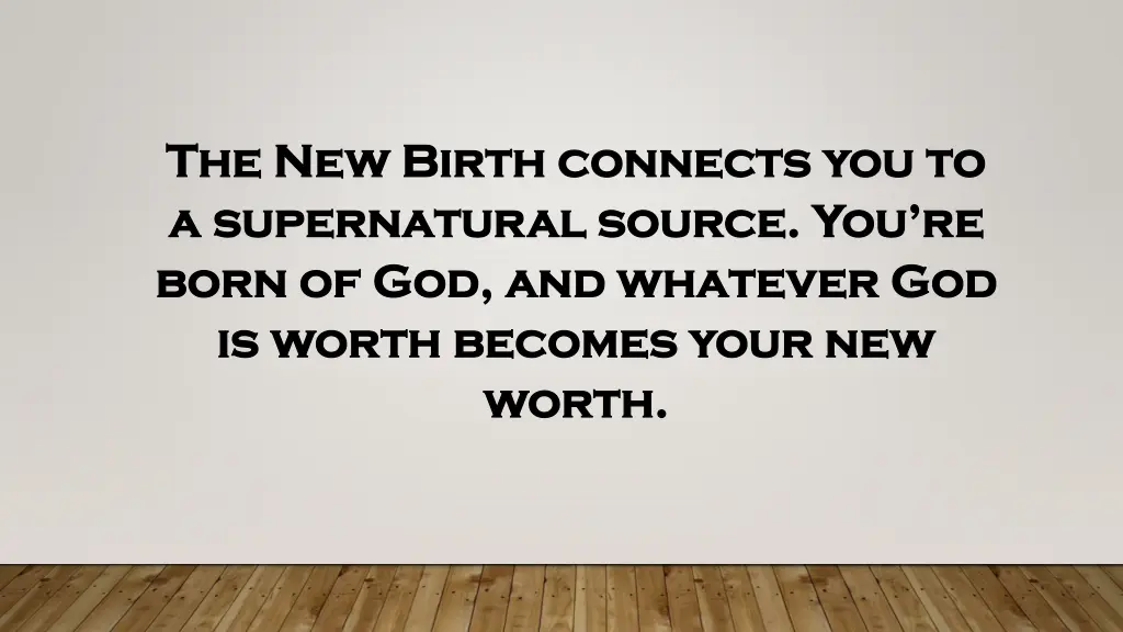 the new birth connects you to the new birth