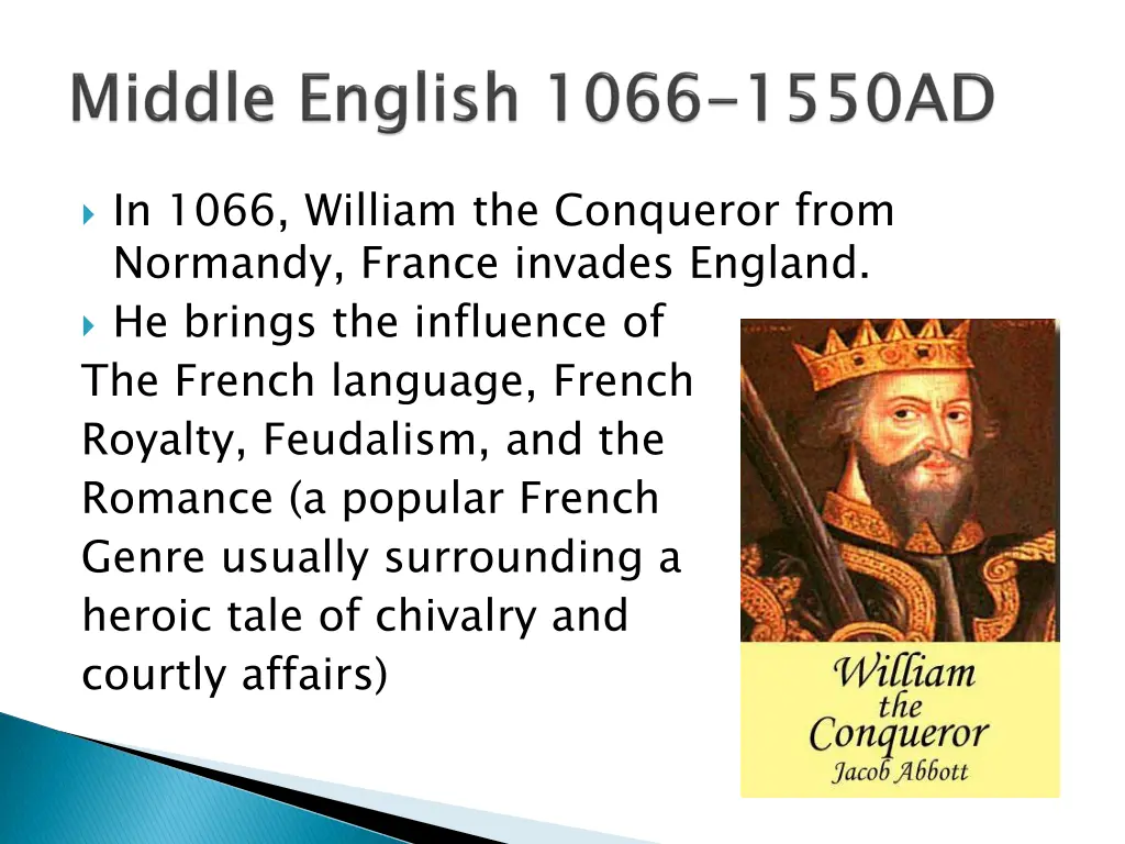 in 1066 william the conqueror from normandy