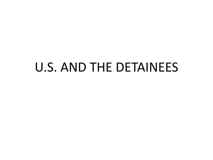 u s and the detainees