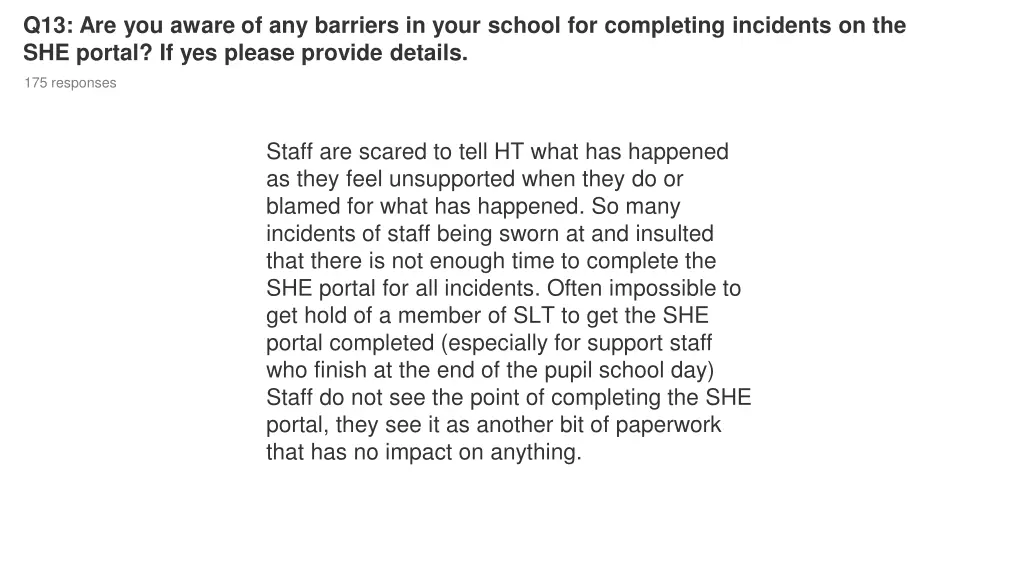 q13 are you aware of any barriers in your school 3