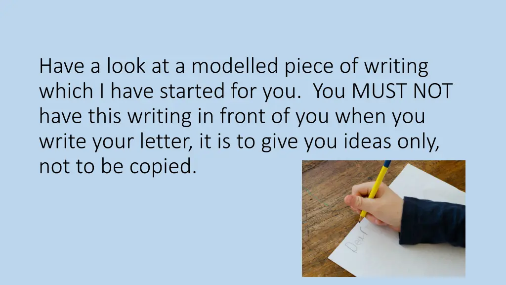 have a look at a modelled piece of writing which