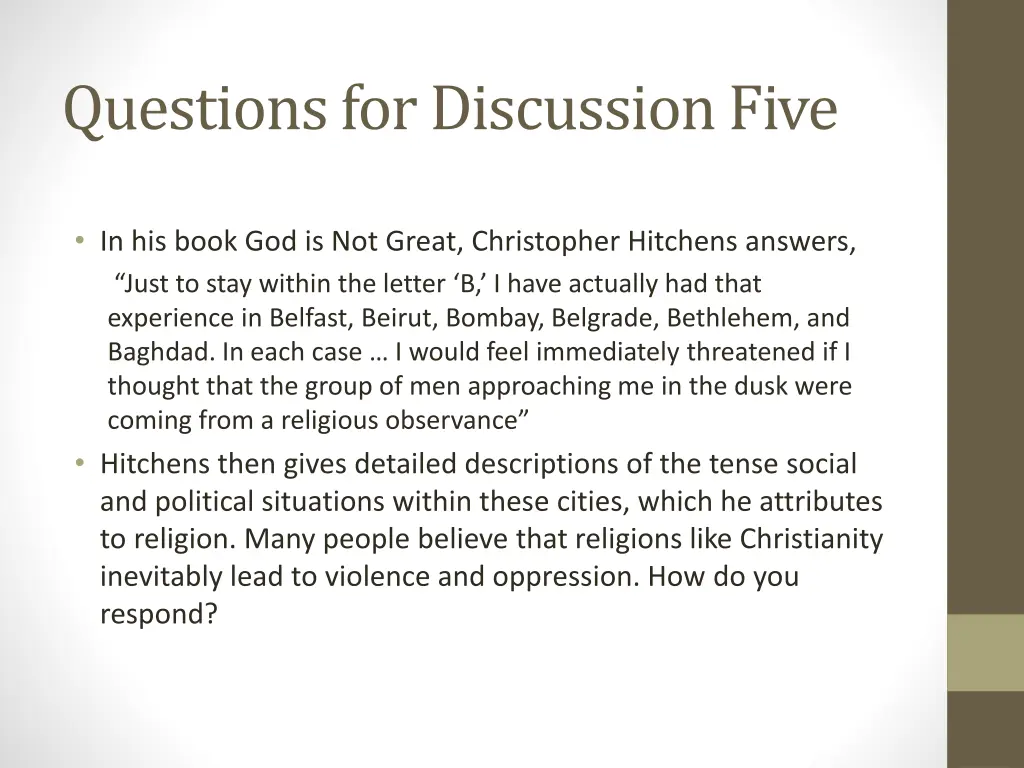 questions for discussion five