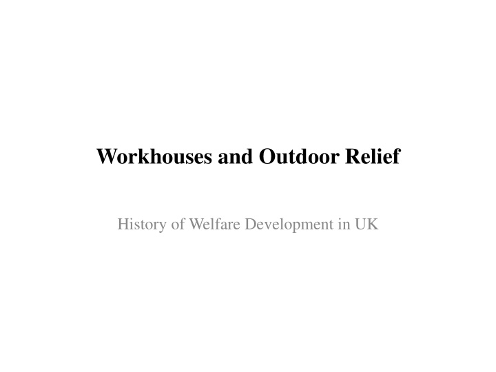 workhouses and outdoor relief