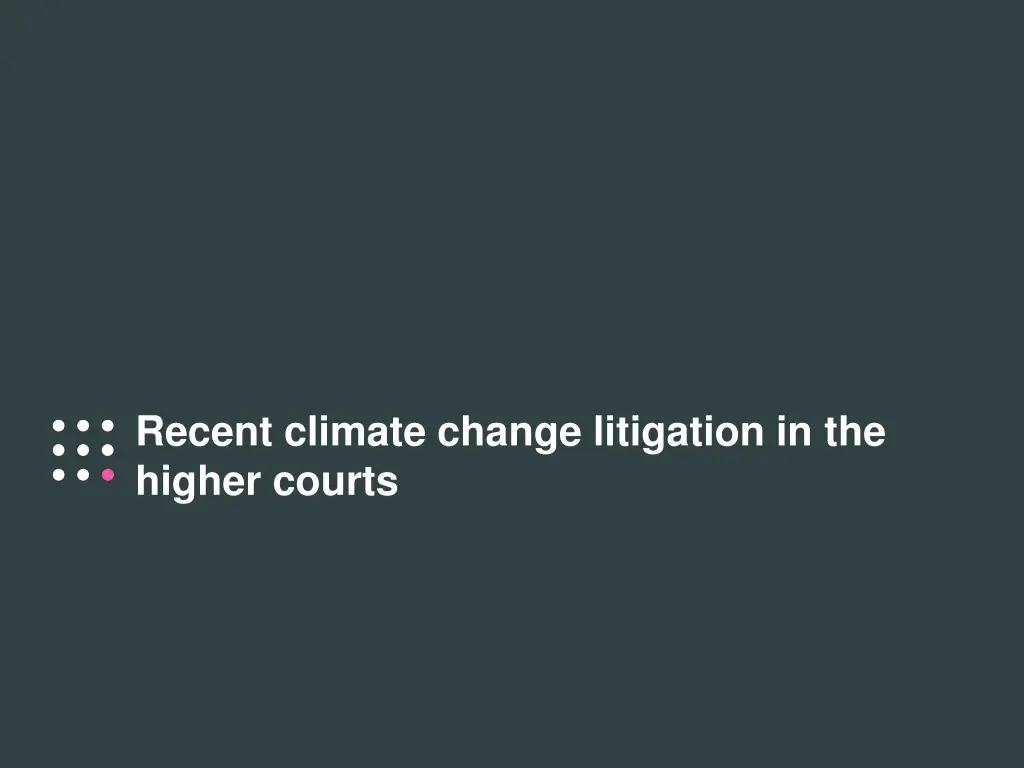 recent climate change litigation in the higher