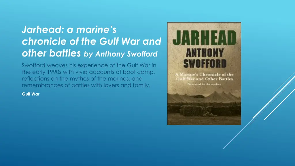 jarhead a marine s chronicle of the gulf