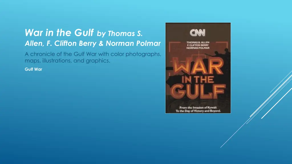 war in the gulf by thomas s allen f clifton berry