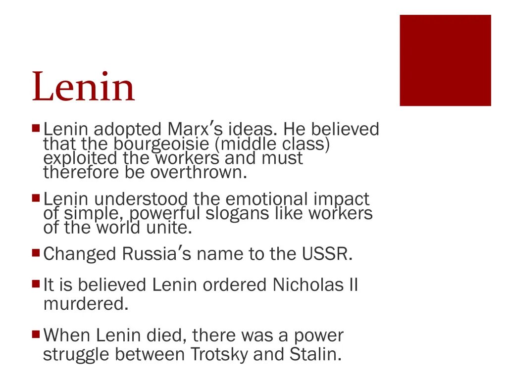 lenin lenin adopted marx s ideas he believed that