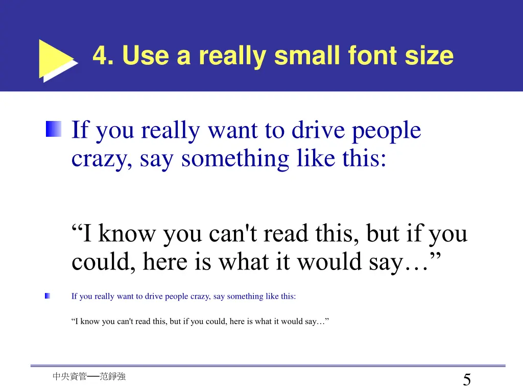 4 use a really small font size