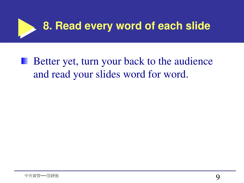 8 read every word of each slide