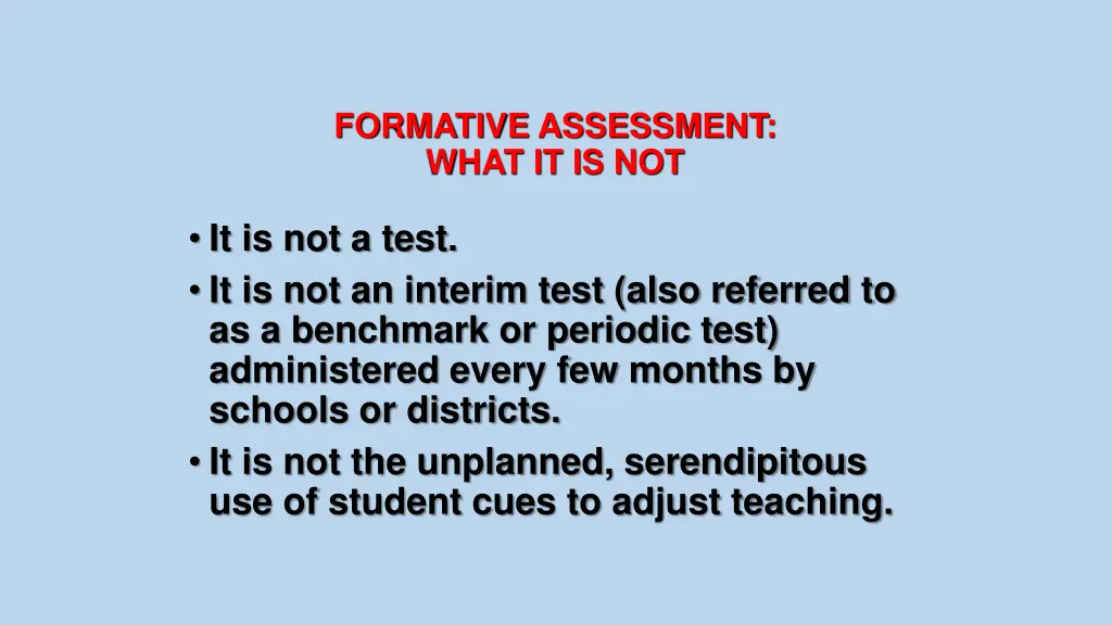 formative assessment what it is not