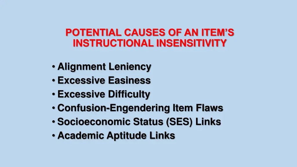 potential causes of an item s instructional