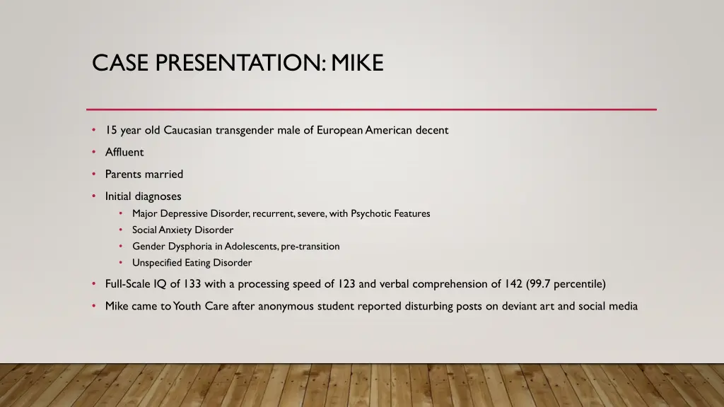 case presentation mike