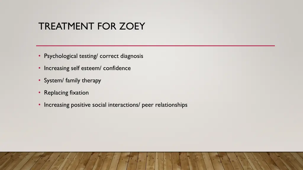 treatment for zoey