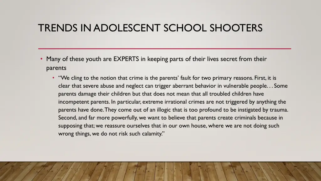 trends in adolescent school shooters 1